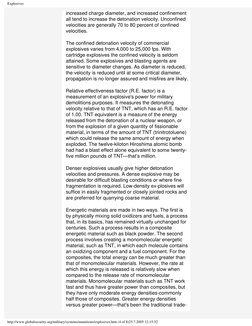 Explosives
increased charge diameter, and increased confinement 
all tend to increase the detonation velocity. Unconfined 
ve