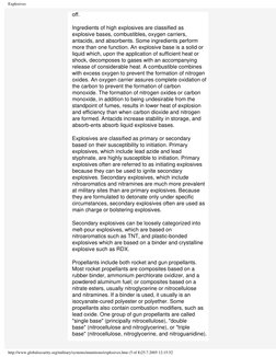 Explosives
off. 
Ingredients of high explosives are classified as 
explosive bases, combustibles, oxygen carriers, 
antacids,