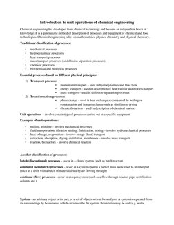 Introduction to unit operations of chemical engineering 
Chemical engineering has developed from chemical technology and beca