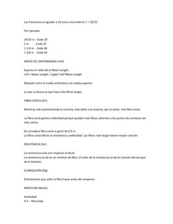 Las fracciones se igualan a 32 avos y los enteros 1 = 32/32 
 
Por ejemplo: 
 
29/32 in - Code 29 
1 in        - Code 32 
1 1