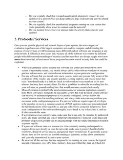 o Do you regularly check for repeated unauthorized attempts to connect to your 
system over a network? Do you keep sufficient