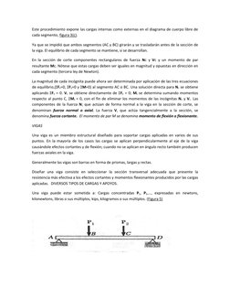 Este procedimiento expone las cargas internas como externas en el diagrama de cuerpo libre de 
cada segmento, figura 3(c). 
Y
