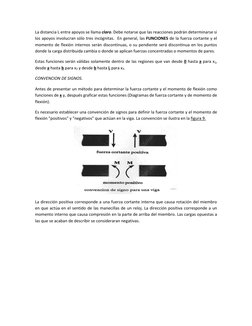 La distancia L entre apoyos se llama claro. Debe notarse que las reacciones podrán determinarse si 
los apoyos involucran sól