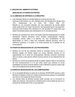 6 
 
II. ANALISIS DEL AMBIENTE EXTERNO 
     ANALISIS DE LA FUERZA DE PORTER 
A) LA AMENAZA DE ENTRADA A LA INDUSTRIA 
 Las