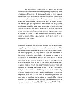 La alimentación desempeña un papel de primera 
importancia en la crianza de animales en general y en particular  en