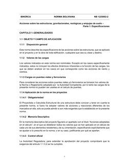 1 
 
IBNORCA 
NORMA BOLIVIANA 
NB 1225002-2
Acciones sobre las estructuras, gravitacionales, reológicas y empujes de suelo –