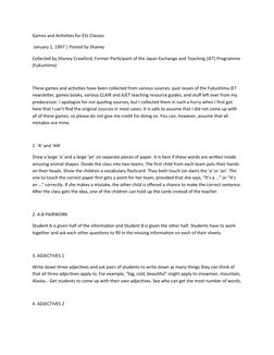 Games and Activities for ESL Classes
 January 1, 1997 | Posted by Shaney
Collected by Shaney Crawford, Former Participant of