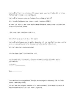 Ma’am Che: Thank you sir Marjune. It is really a great opportunity to be able to witness 
the talents of our dear parents a