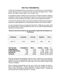 RED VIAL FUNDAMENTAL 
La Red Vial Fundamental tiene una extensión de 16.054,35 km y se encuentran a 
lo largo de todo el país
