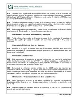 Página 7 de 49 
Clave: 2070-003-002 
 
 
4.31 
Enviarán copia digitalizada del dictamen técnico de insumos que no cum