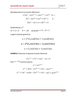 ECUACIÓN DE CAUCHY-EULER  
 
 
 
 
 
   2017 
  
  
Ing. Agroindustrial 
Página 9  
  
Reemplazando en la ecuación diferencia