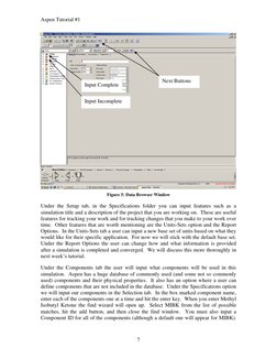 Aspen Tutorial #1 
 
 
 
7 
 
Figure 5: Data Browser Window 
Under the Setup tab, in the Specifications folder you can input
