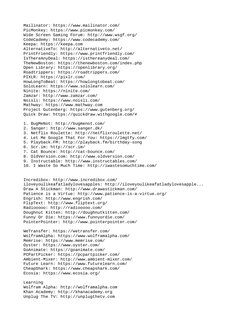 Mailinator: https://www.mailinator.com/
PicMonkey: https://www.picmonkey.com/
Wide Screen Gaming Forum: http://www.wsgf.org/