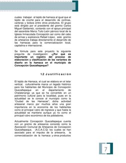 cuales  trabajan  el tejido de hamaca al igual que el 
tejido de croché para el desarrollo de cortinas, 
carteras y b
