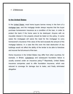 3

2 References
 
  (http://en.wikipedia.org/wiki/Home_insurance#References) 
In the United States (http://en.wikipedia.org/
