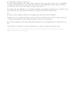 El ingrediente mágico: Práctica.
Al igual que cualquier otra habilidad, mientras más practicas, mejor es tu desempeño
 en esa