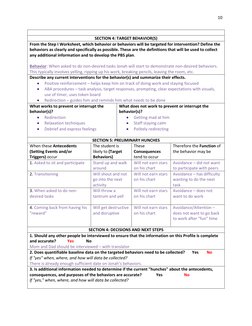 10 
 
 
 
SECTION 4: TARGET BEHAVIOR(S) 
From the Step I Worksheet, which behavior or behaviors will be targeted for interven