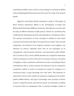 7 
 
and Hashemi (2003), micro-credit is a key strategy in reaching the MDGs 
and in building global financial systems that m