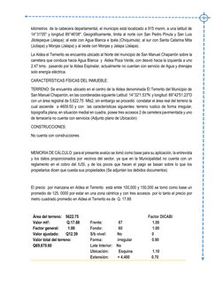 kilómetros  de la cabecera departamental, el municipio está localizado a 915 msnm, a una latitud de 
14°31'05" y longitud 8