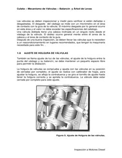 Culata – Mecanismo de Válvulas – Balancín  y Árbol de Levas 
Inspección a Motores Diesel 
 
Las válvulas se deben inspecciona