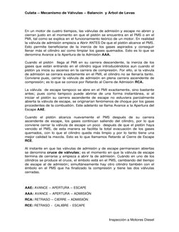 Culata – Mecanismo de Válvulas – Balancín  y Árbol de Levas 
Inspección a Motores Diesel 
 
En un motor de cuatro tiempos, la