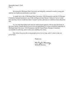 Honorable Janet T. Neff 
Page 3 
 
 
 
He returned to Michigan State University and allegedly continued to molest young girls