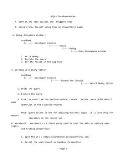 SOQL-ClassRoom-Notes-
   4. With in the Apex classes and  triggers code
   5. Using sforce toolkit using Ajax in Visualforce