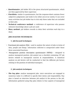 •      Questionnaire- job holder fill in the given structured questionnaire, which
are then approved by their supervisor.
•