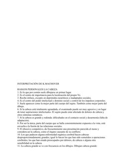 INTERPRETACIÓN DE K.MACHOVER
RASGOS PERSONALES LA CABEZA
1. Es lo que por común suele dibujarse en primer lugar.
2. Es el cen
