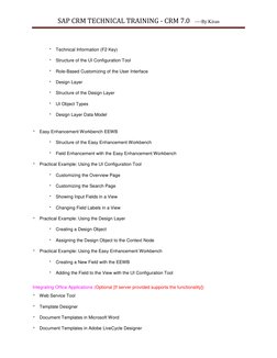 SAP CRM TECHNICAL TRAINING - CRM 7.0   ----By Kiran 
 
 Technical Information (F2 Key) 
 Structure of the UI Configuration To