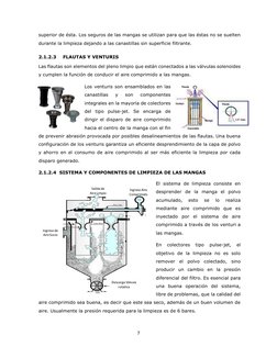 7 
 
superior de ésta. Los seguros de las mangas se utilizan para que las éstas no se suelten 
durante la limpieza dejando a