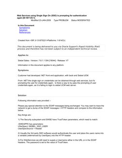 Web Services using Single Sign On (SSO) is prompting for authentication 
again [ID 561125.1]
 
 
Modified 23-JAN-2009     Typ