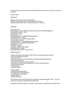 4) The Anonymous Usernames Password (AnonPassword) also needs to map to the TrustToken 
parameter. 
Example setup: 
WebServic