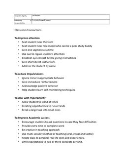 Respect & Dignity 
 Self-Respect,  
Ownership 
& 
Responsibilities  
To Include, Engage & Support 
 
Classroom transactions