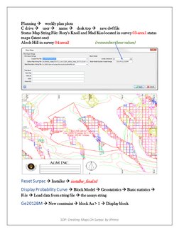 SOP: Creating Maps On Surpac by JPrimo 
Planning weekly plan plots  
C drive user name desk top save dwf file  
S