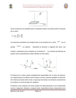 UNIVERSIDAD NACIONAL DE MOQUEGUA
Escuela profesional de Ingeniería de Minas
Como la fuerza es una cantidad vector, la expresi