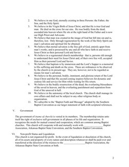 2 
2. 
We believe in one God, eternally existing in three Persons: the Father, the 
Son, and the Holy Spirit. 
3. 
We belie