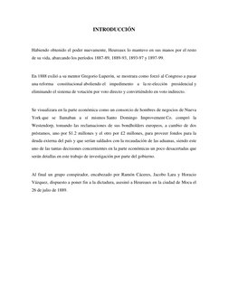 INTRODUCCIÓN  
 
Habiendo obtenido el poder nuevamente, Heureaux lo mantuvo en sus manos por el resto 
de su vida, abarcando