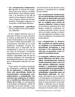 La Educación Popular en el Aula • CUARTO GRADO
9
• Las competencias fundamenta-
les: Agrupan el conjunto de compe-
tencias qu