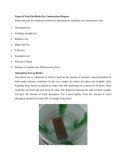 Types of Tests On Bricks for Construction Purpose 
Following tests are conducted on bricks to determine its suitability for c