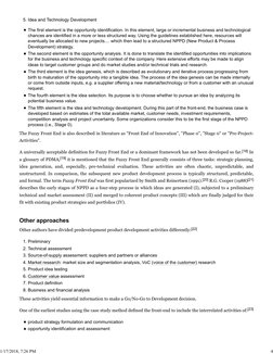 Idea and Technology Development
5. 
The first element is the opportunity identification. In this element, large or incrementa