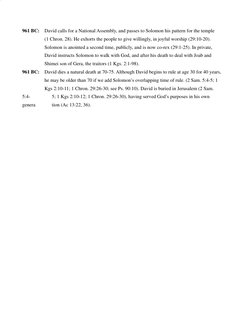 961 BC:
David calls for a National Assembly, and passes to Solomon his pattern for the temple
(1 Chron. 28). He exhorts the p