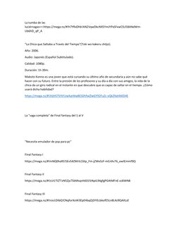 La tumba de las 
luciérnagas==:https://mega.nz/#!h7YRxDhb!AN2VqwDkcNX5YmJYPxSFxwCSU58ANdWm-
Ub6hD_qP_A 
 
"La Chica que Salta