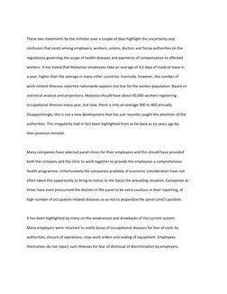 These two statements by the minister over a couple of days highlight the uncertainty and  
confusion that exists among emp