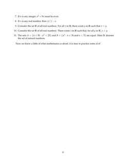 7. If n is any integer, n2 + 5n must be even.
8. If x is any real number, then |x| ≥−x.
9. Consider the set R of all real num