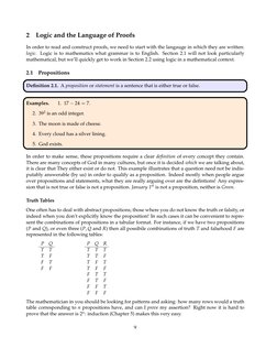 2
Logic and the Language of Proofs
In order to read and construct proofs, we need to start with the langauge in which they ar