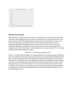 MATHEMATICAL EQUATION : 
QPSK Modulation: In digital modulation techniques a set of basis functions are chosen for a pa