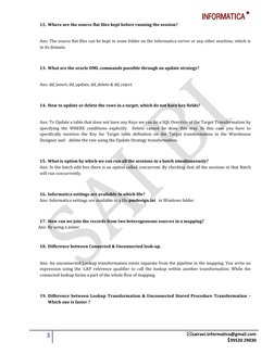 INFORMATICA
3
sairavi.informatica@gmail.com
99520 29030
12. Where are the source flat files kept before running t