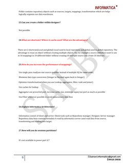 INFORMATICA
6
sairavi.informatica@gmail.com
99520 29030
Folder contains repository objects such as sources, targe