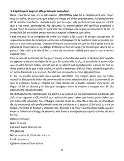 10 
 
3- Ekpikpayemi paga un alto precio por coquetear.  
Debe recordarse que en la adivinación, ORUNMILA advirtió a Ekipkpay